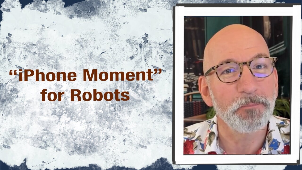 “iPhone Moment” for Robots