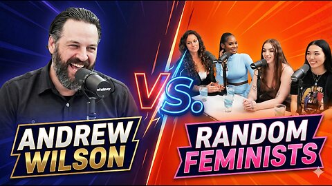 AVD Live! Andrew Wilson Lays Waste To Random Feminists On Whatever