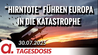 „Hirntote“ führen Europa in die Katastrophe | Von Tilo Gräser