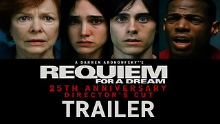 Requiem For A Dream 25th Anniversary Directors Cut Trailer