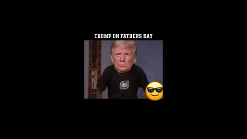 Trump on FATHERS DAY 😎 #fypシ