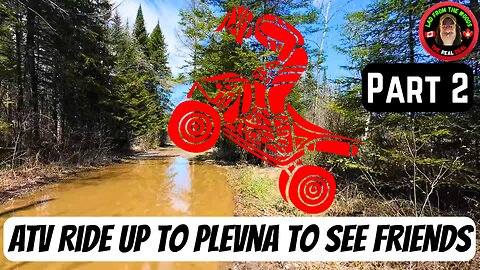 ATV Ride Up To Plevna To See Friends - Part 2