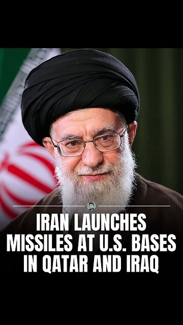 Iran launches missiles against US bases in Qatar & Irag