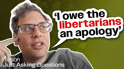 Noah Smith: I owe libertarians an apology