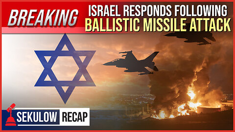 BREAKING: Israel Responds Following Ballistic Missile Attack