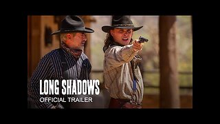 Long Shadows | Official Trailer