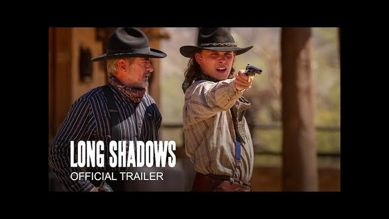 Long Shadows | Official Trailer