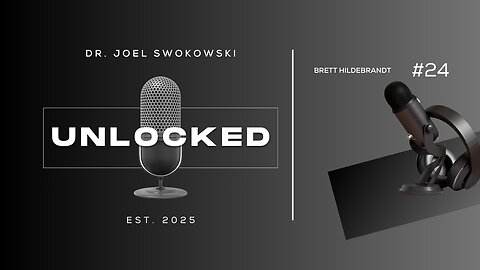 Unlocked #24 - Brett Hildebrandt