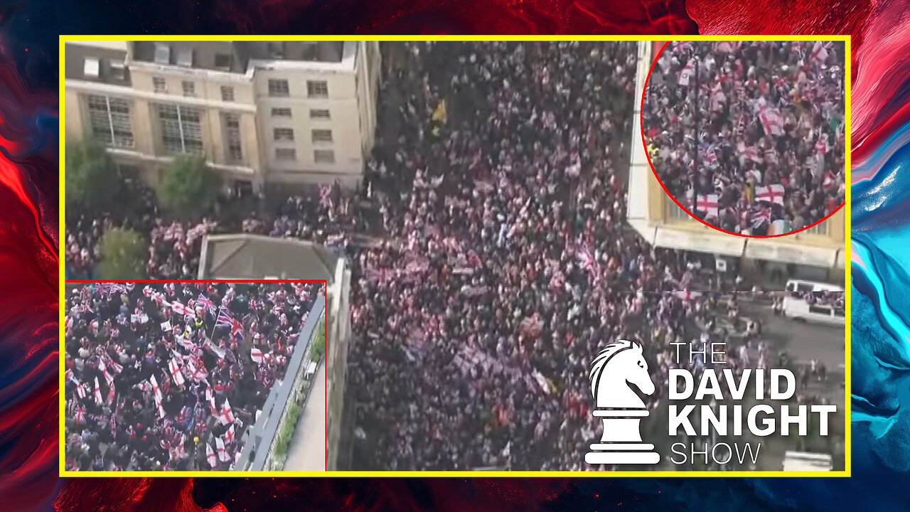 Thu Episode #2098: Unite the Kingdom: Millions Rise Against Immigration & Globalism