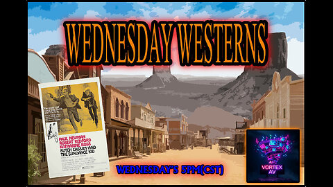 Vortex Wednesday Westerns