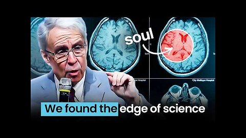 Is the Soul Real? Neuroscience’s Surprising Answer