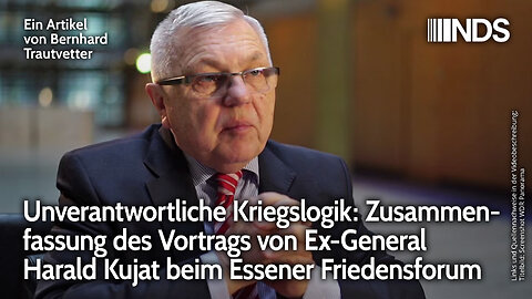 Unverantwortliche Kriegslogik: Zusammenfassung Harald Kujats Vortrag beim Essener Friedensforum