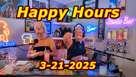 Happy Hours 3-21-2025