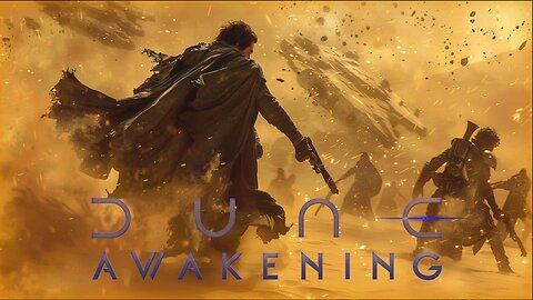 Dune Awakening | Beta Test Weekend | We Head Into The Drum Sands