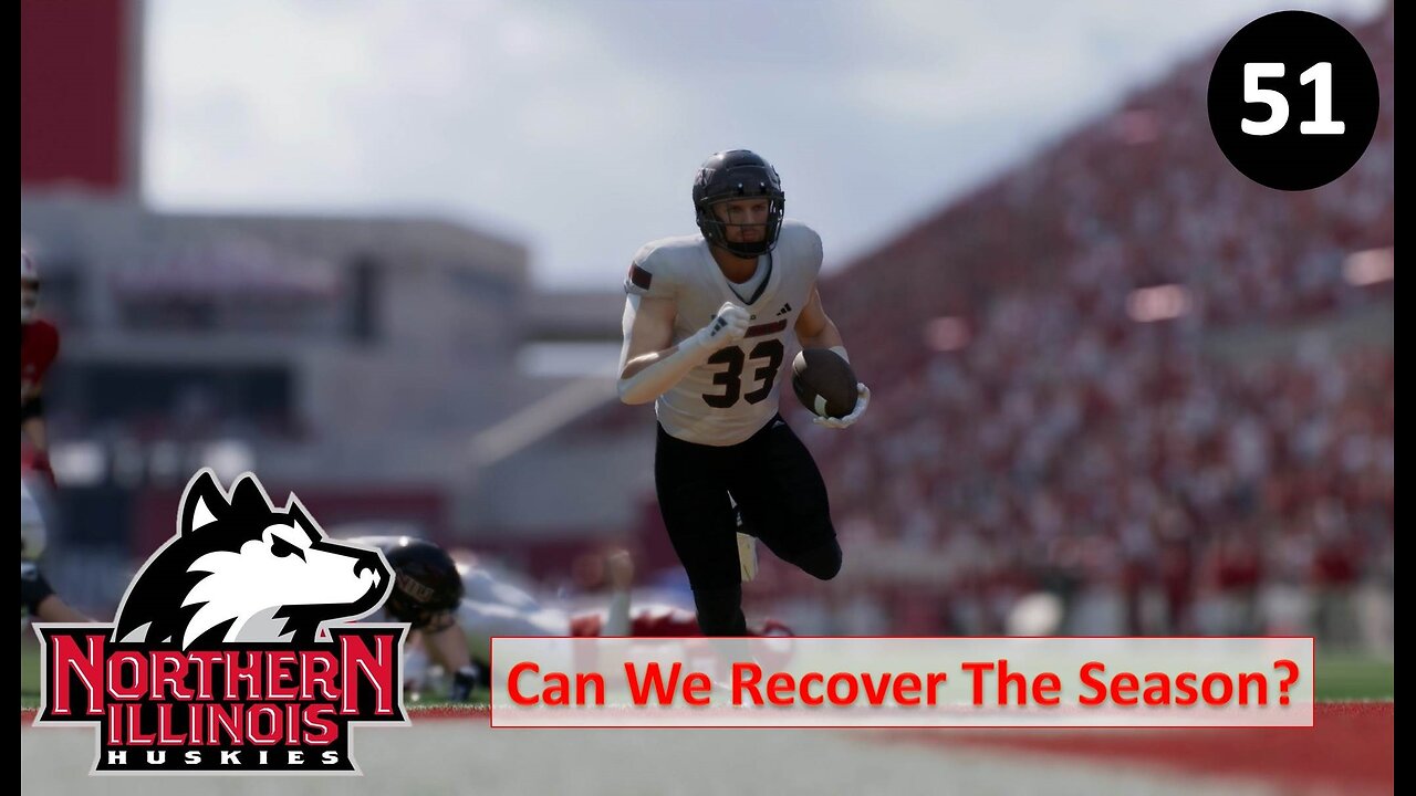 Can We Recover The Season l College Football 25 NIU Huskies Dynasty l Ep. 51