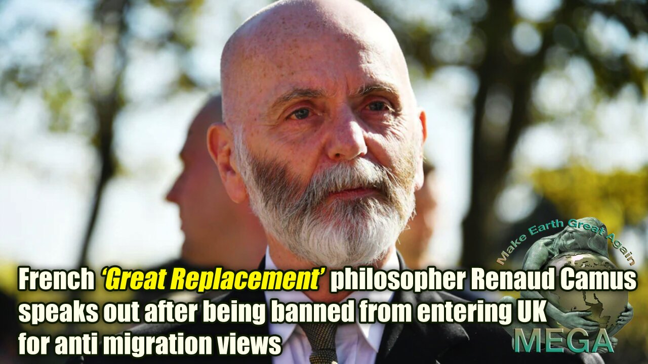 French ‘Great Replacement’ philosopher Renaud Camus speaks out after being banned from entering UK for anti migration views