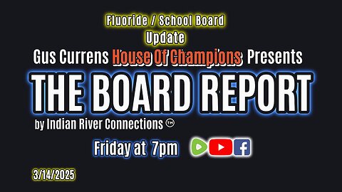 The Board Report by Indian River Connections