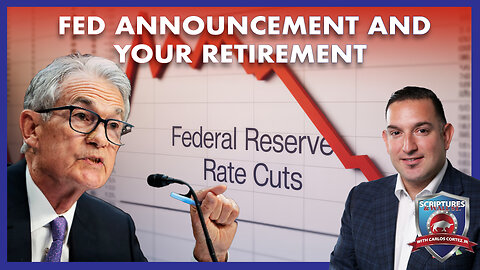 SCRIPTURES AND WALLSTREET - FED ANNOUNCEMENT AND YOUR RETIREMENT
