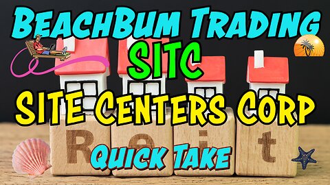 SITC | SITE Centers Corp | Quick Take