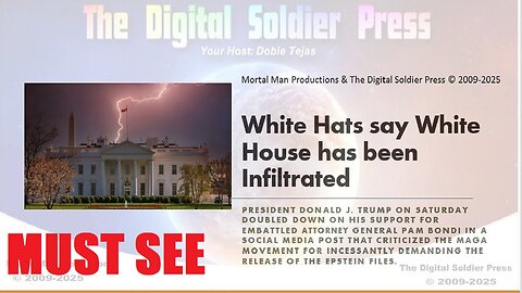 White Hats Say that White House has been Infiltrated. MUST SEE