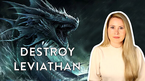 How to Destroy Leviathan