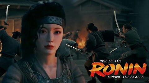RISE of the RONIN Gameplay Part 12 "Tipping the Scales"