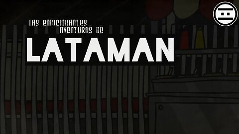 LATAMAN 01 — Quesidogo (NEGAS Resubido)