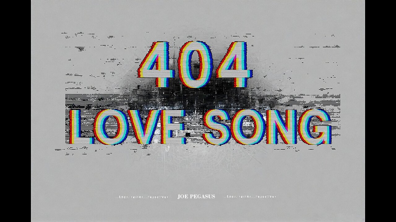 404 Love Song