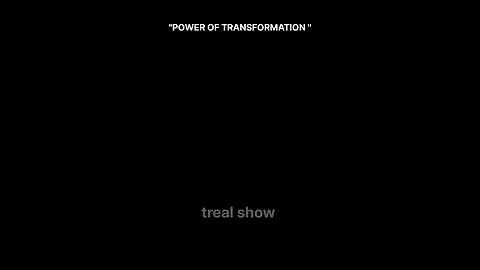 power of transformation