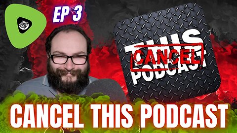 Reality Based: Rumble Revolution; Episode 3: Cancel This Podcast