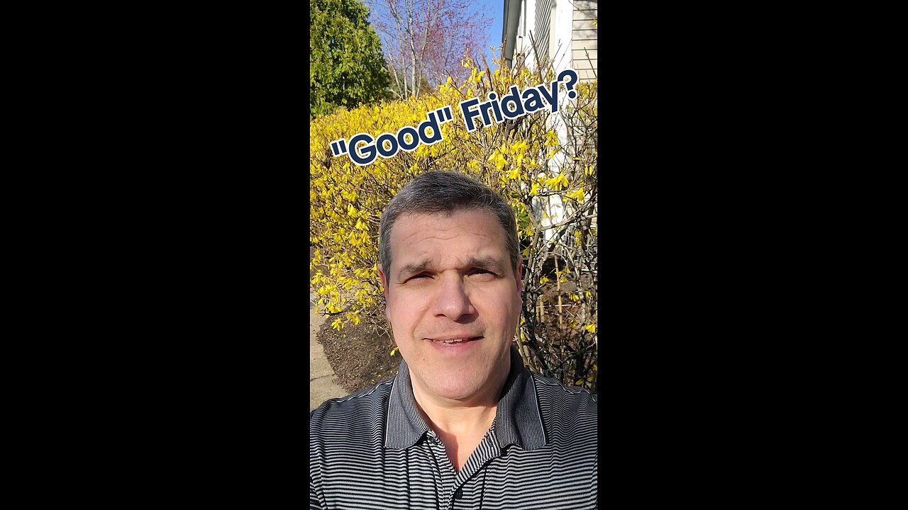 Good Friday?