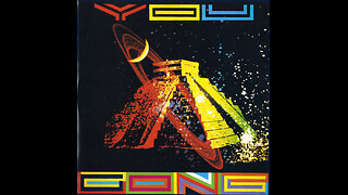 Radio Gnome Invisible Disc 3 [You] ~ Gong