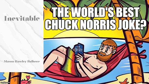 (Meathead Book Club Clips) Inevitable by Mason Ballowe : Is This The Greatest Chuck Norris Joke?