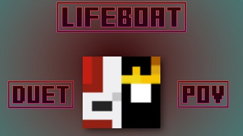 Duet POV Lifeboat Survival