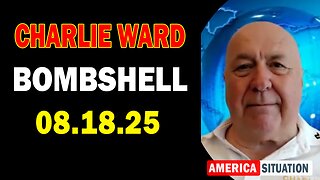 Charlie Ward Update Today: "Paul Brooker & Lembit Opik Important Update Aug 18, 2025"