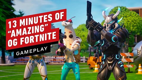 13 Minutes of 'Amazing' Fortnite OG Gameplay