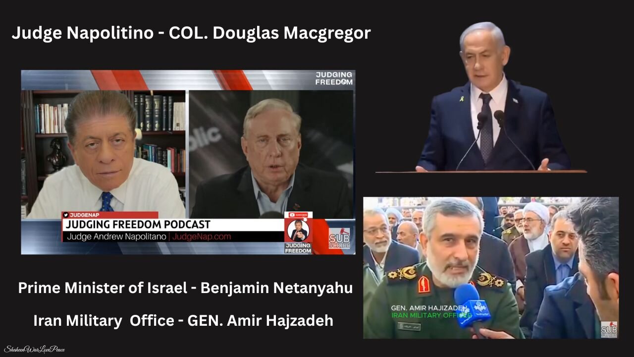 Judge Napolitano - COL. Douglas Macgregor : Will the US Attack Iran For Netanyahu?