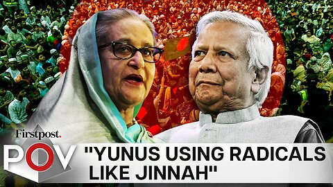 Will Sheikh Hasina Return to Bangladesh_ Her Ex-Minister Reveals _ Firstpost PoV