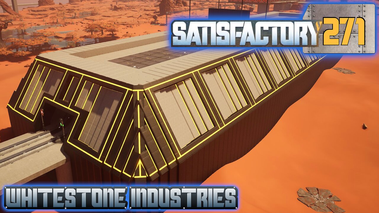 Satisfactory 1.1 | S4 Episode 271