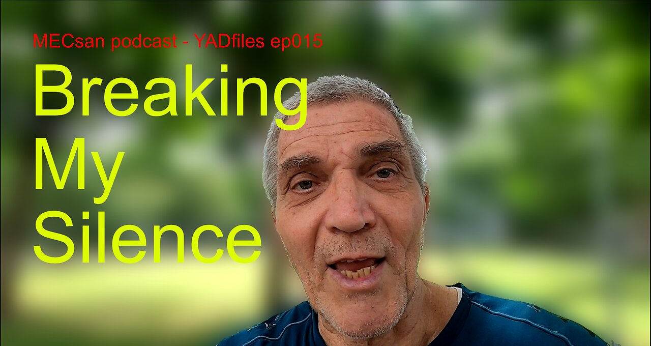 ep015 #MECsan | #YADfiles | Breaking My Silence