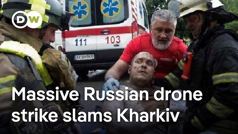 Russia launches 'most powerful attack since start of war' on Kharkiv, says city's mayor | DW News