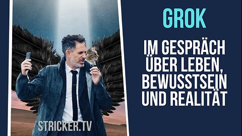 Grok im Gespräch über Leben, Bewusstsein und Realität
