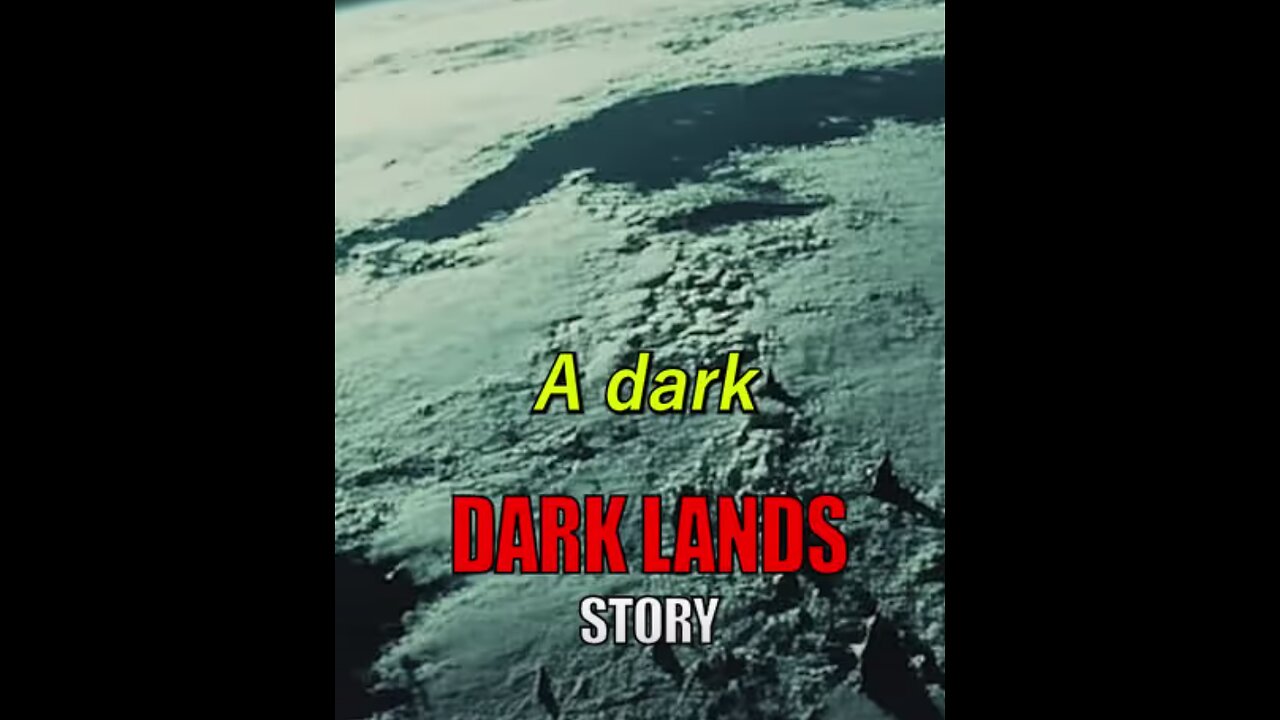 Dark Lands Part 1