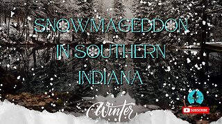 Snowmageddon in Southern Indiana - Natural Storm…or Something More?