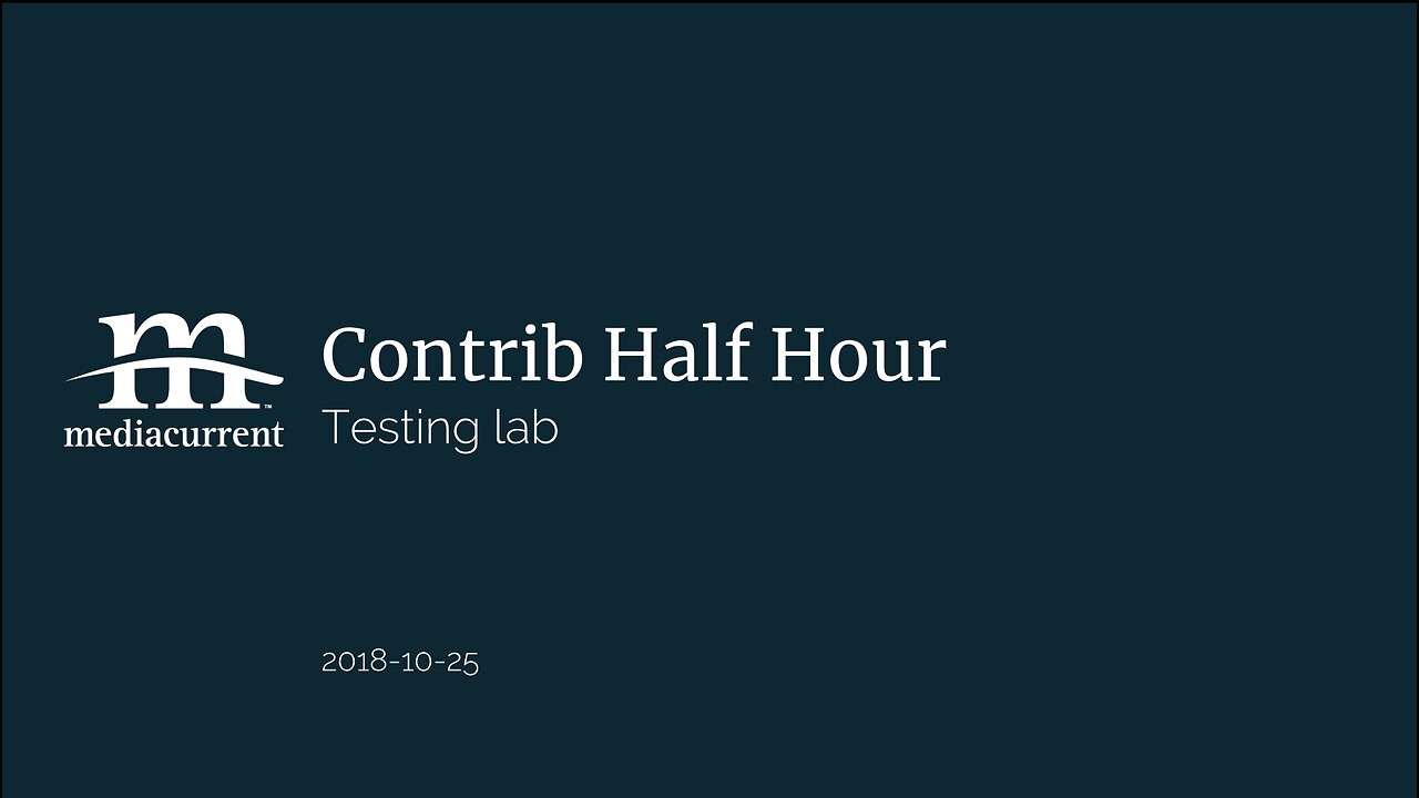 Drupal Contrib Half Hour, 2018-10-25