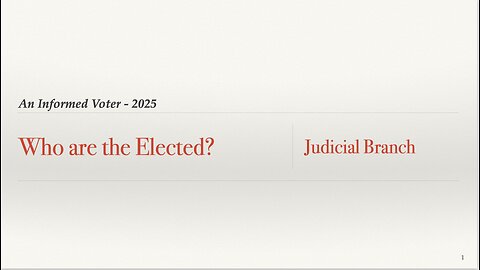 #11 - Who are the elected? Judicial Branch - 2025 - Skeet Arasmith