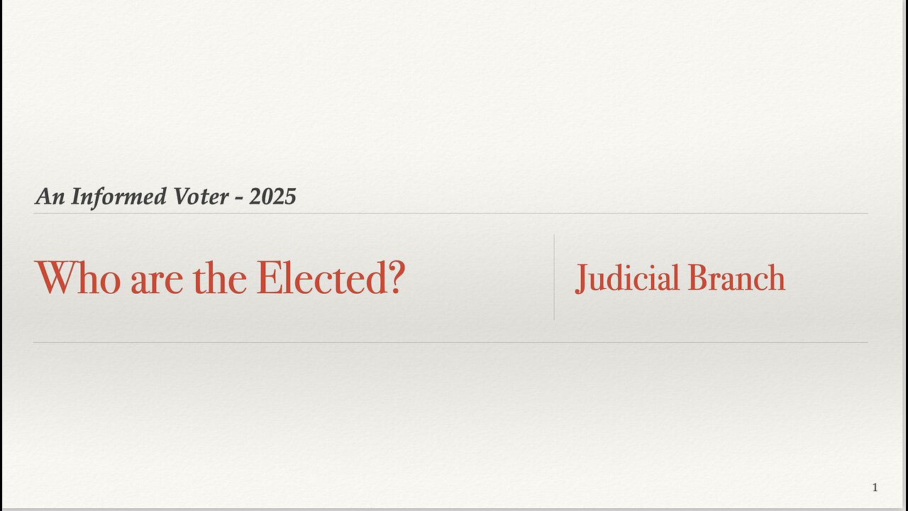 #11 - Who are the elected? Judicial Branch - 2025 - Skeet Arasmith
