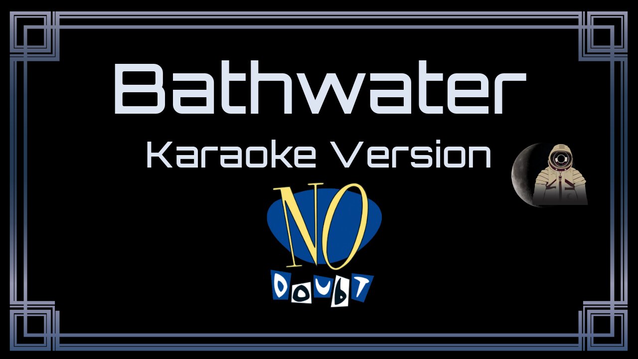 No Doubt - Bathwater (CC)