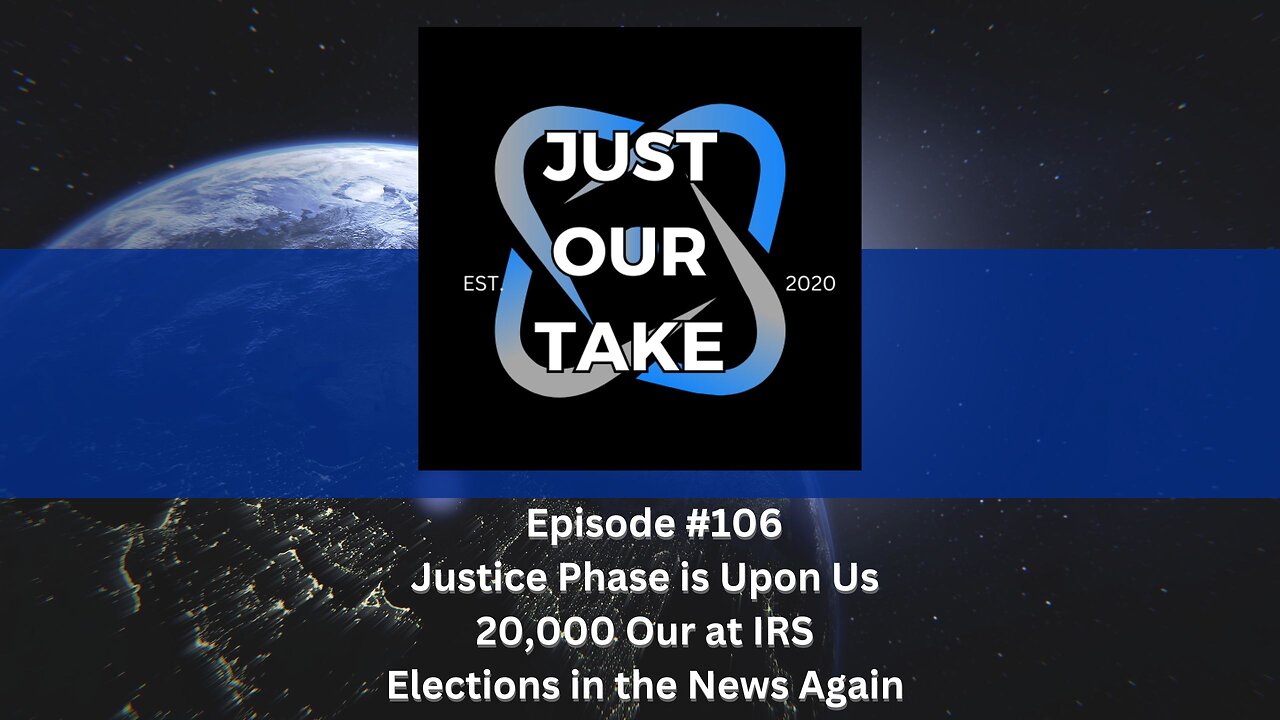 Just Our Take - EP #106 - 7 PM Pacific