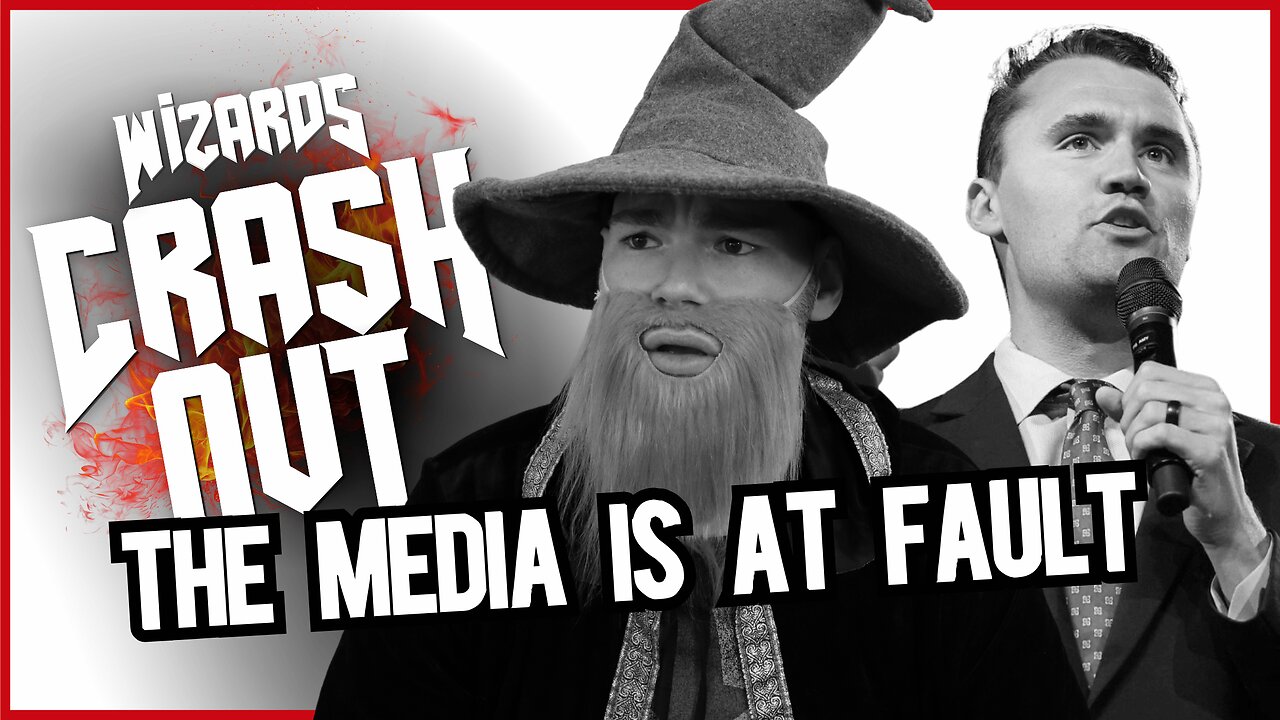Wizard Crash Out: Charlie Kirk and the GREAT MEDIA MACHINE